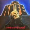 LONG KNIFE - "Curb Stomp Earth" LP + Poster