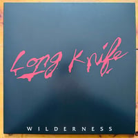 Image 1 of LONG KNIFE - "Wilderness" 12" EP