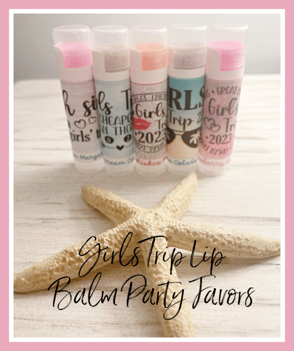 Image of Girls Trip Lip Balm Organic Party Favors