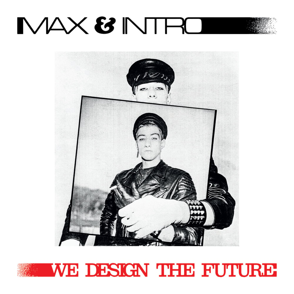 Image of Max & Intro - We Design The Future 10"