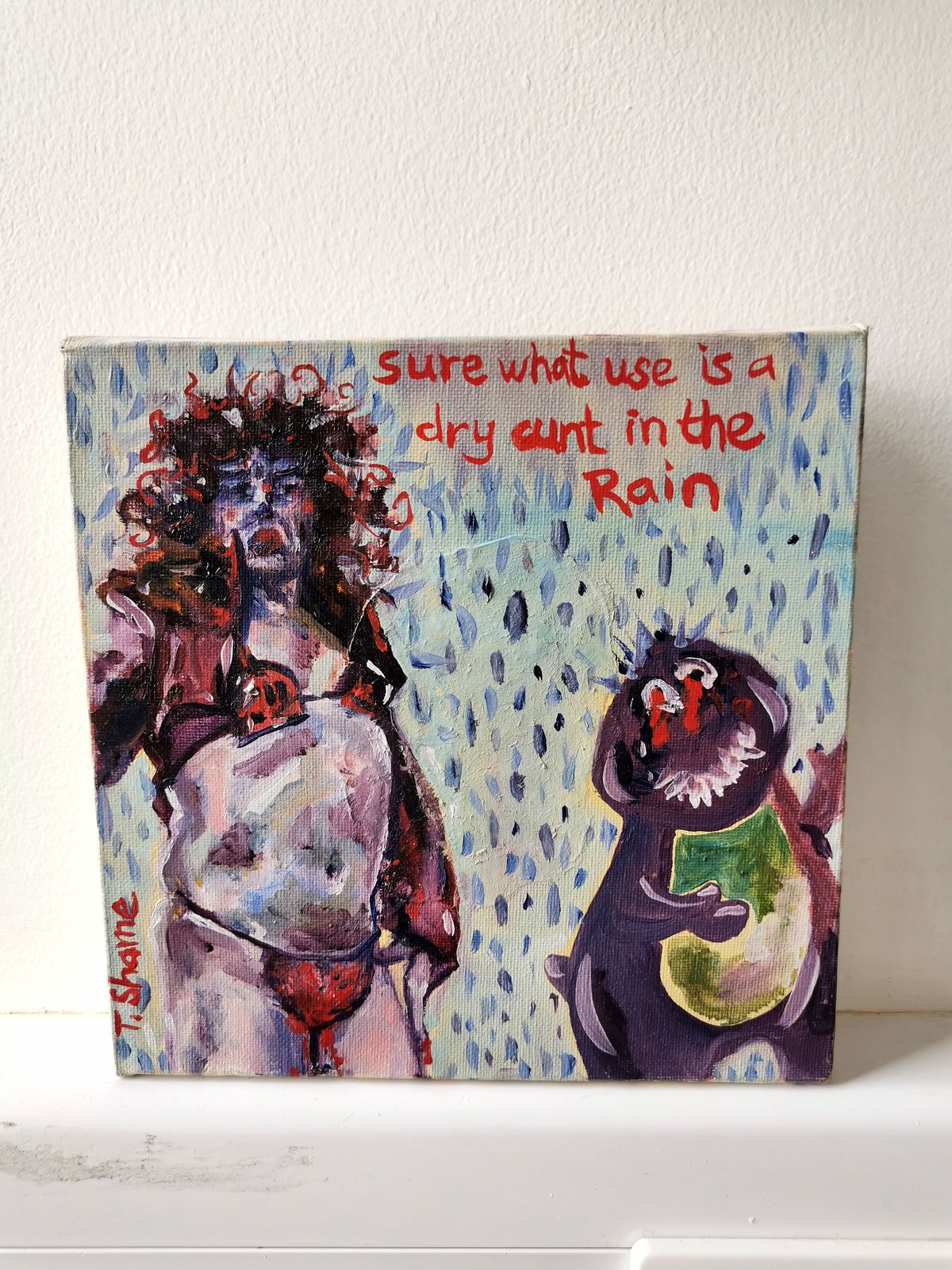 Image of Dry cunt in the rain (original painting) 