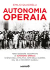 Autonomia operaia di Emilio Quadrelli