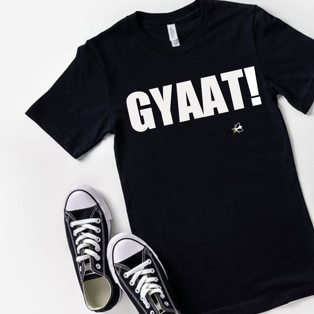 GYAAT!