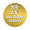 Image of 500-2.5 inch Any Shape