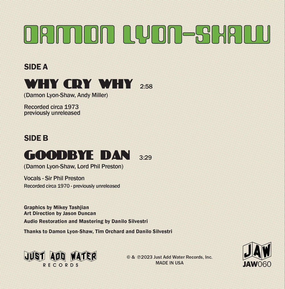 DAMON LYON-SHAW "Why Cry Why" 7" single JAW060