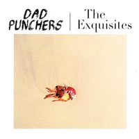 Image 1 of DISTRO: Dad Punchers / The Exquisites Split