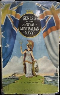 Genesis of the Royal Australian Navy - Vintage Book