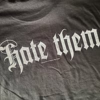 Image 2 of Darkthrone "Hate Them" T-shirt