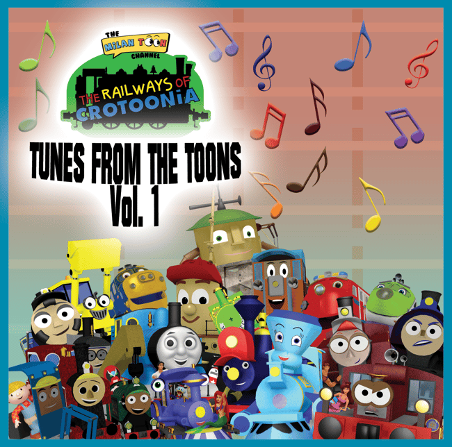 The Railways of Crotoonia TUNES FROM THE TOONS - VOL. 1 | The MilanToon ...