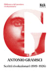 Scritti rivoluzionari (1919-1926) di Antonio Gramsci