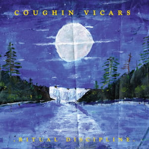 Image of Coughin' Vicars – Ritual Discipline LP