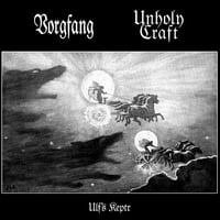 VORGFANG (NOR) / UNHOLY CRAFT (NOR) "Ulfs Keptr" Split-CD