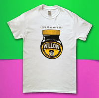 'Love it or Hate it?' Willow Disco t-shirt