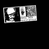 Distro: Royal Trux - Hand Of Glory