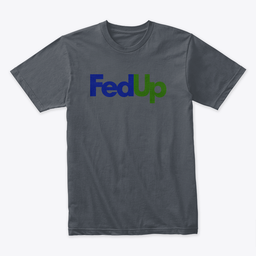 Image of FEDUP - T-SHIRTS