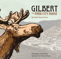 Gilbert The Park City Moose