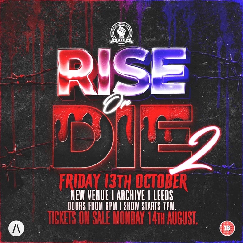 Image of RISE OR DIE 2. Friday 13th October 2023. Archive, Leeds. E-TICKET.