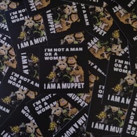 Image 1 of im a muppet!