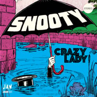Image 1 of SNOOTY "Crazy Lady" 7" JAW061 