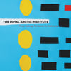 The Royal Arctic Institute - From Catnap to Coma to Catharsis LP