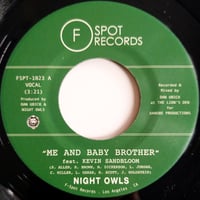 Image 1 of NIGHT OWLS - Me and Baby Brother 7"