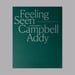 Image of Campbell Addy : Feeling Seen (Signed)