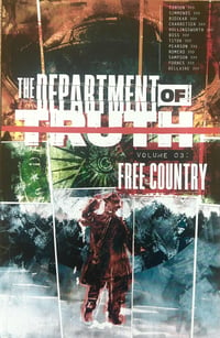 Image of THE DEPARTMENT OF TRUTH Vol. 3 Free Country 