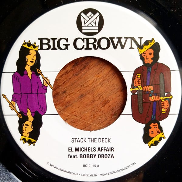 EL MICHELS AFFAIR feat. BOBBY OROZA - Stack The Deck 7"
