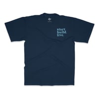 Image 2 of Start. Live. Build. (Navy)
