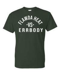 Image 1 of Flawda Heat vs Errbody T-Shirt