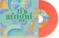 Image 1 of SKA JAZZ MESSENGERS - It's Alright 7" (COLOR VINYL)
