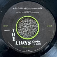 Image 1 of THE LIONS - Cumbia Rebel 7"