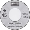 THE FLIGHT REACTION – Won't Give In 7"