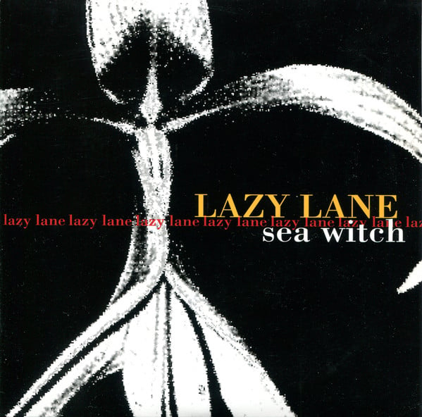 LAZY LANE – Sea Witch 7"