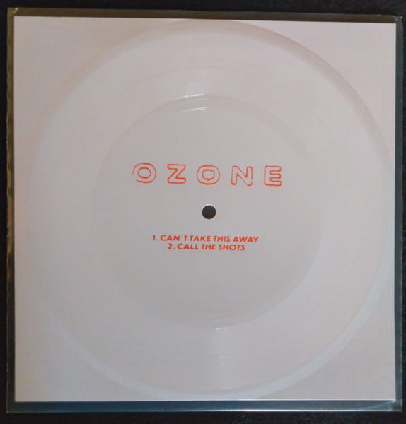 OZONE 'Call the Shots / Can't Take this Away' 7" flexi
