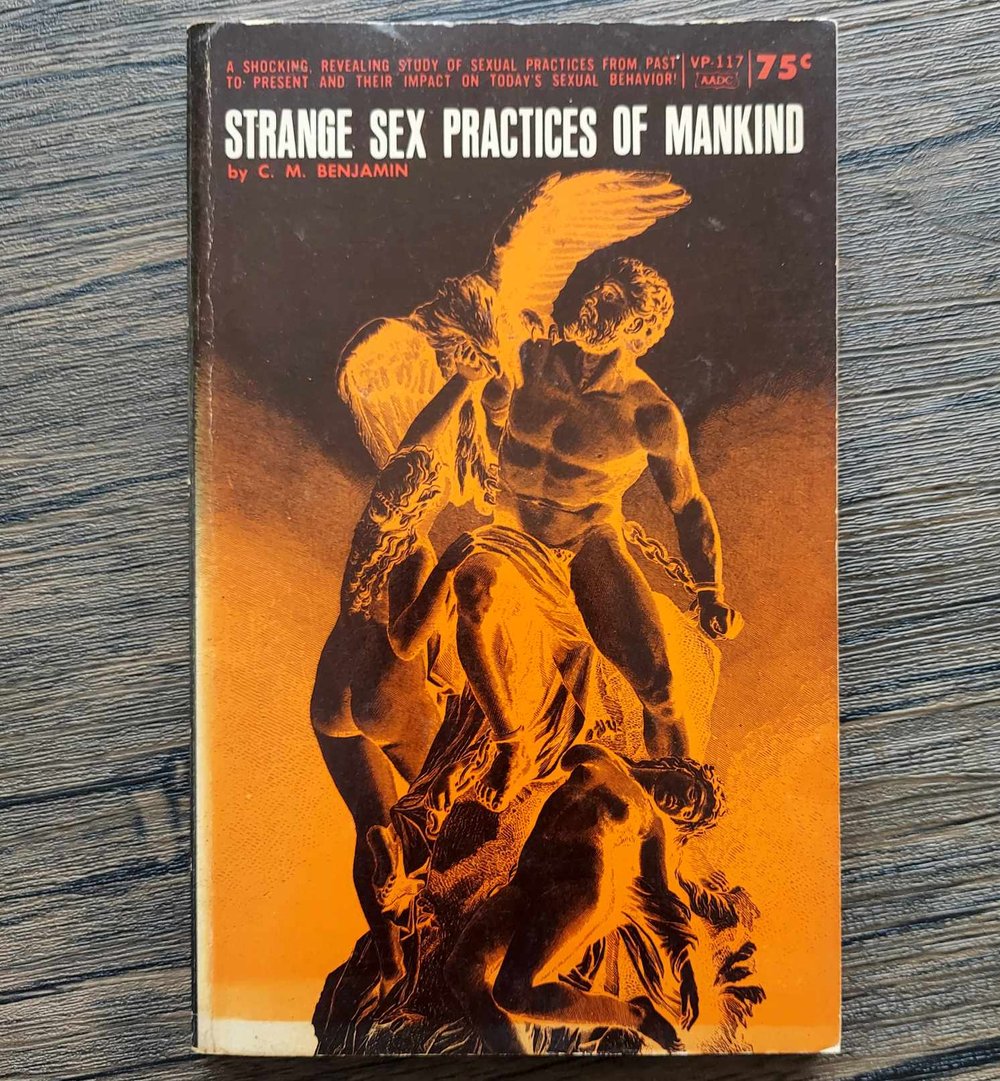 Strange Sex Practices of Mankind, by C. M. Benjamin