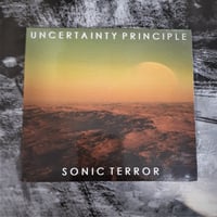 Image 2 of Uncertainty Principle "Sonic Terror" CD-R