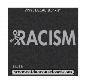 Image of Fvck Racism Vinyl Decal