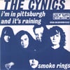 THE CYNICS - I'm In Pittsburgh And It's Raining 7"