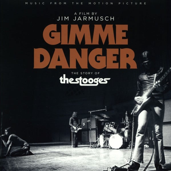 THE STOOGES – Gimme Danger (Music From The Motion Picture) LP