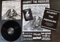 "Against The Pessure" a d.i.y. Benefit Compilation (vinyl)