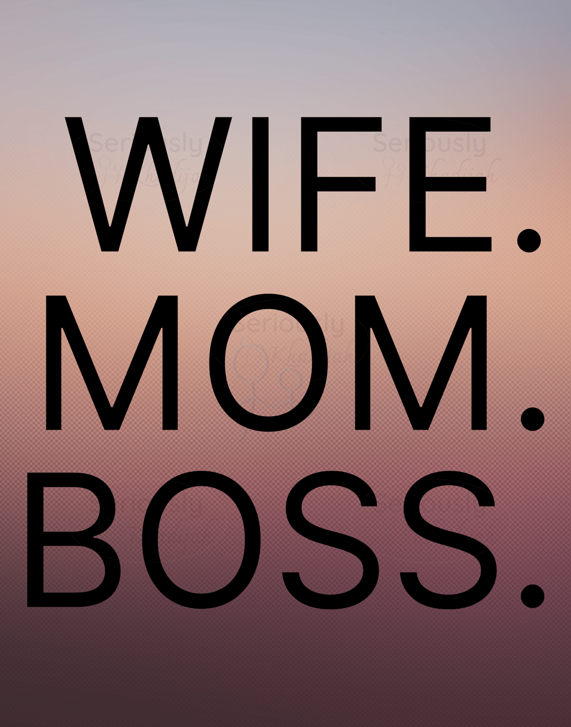 Image of Wife Mom Boss: 3 in 1 Bold Statement Printable Set