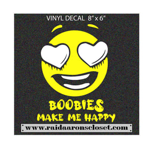 Image of Boobies Make Me Happy Decal