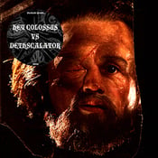 Image of Hey Colossus vs Dethscalator LP