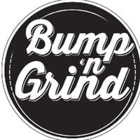 BUMP AND GRIND