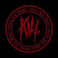 KILL - Death Kill Metal CD