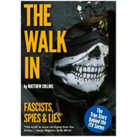Image 1 of The Walk In - Fascists, Spies & Lies