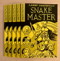 Image 2 of Larry Loathman Snake Master and Fast Ship to Hell by James Greene