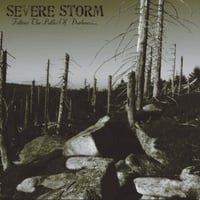 SEVERE STORM - Follow the Paths of Darkness CD