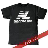 "NEGATE LIFE" Shirt